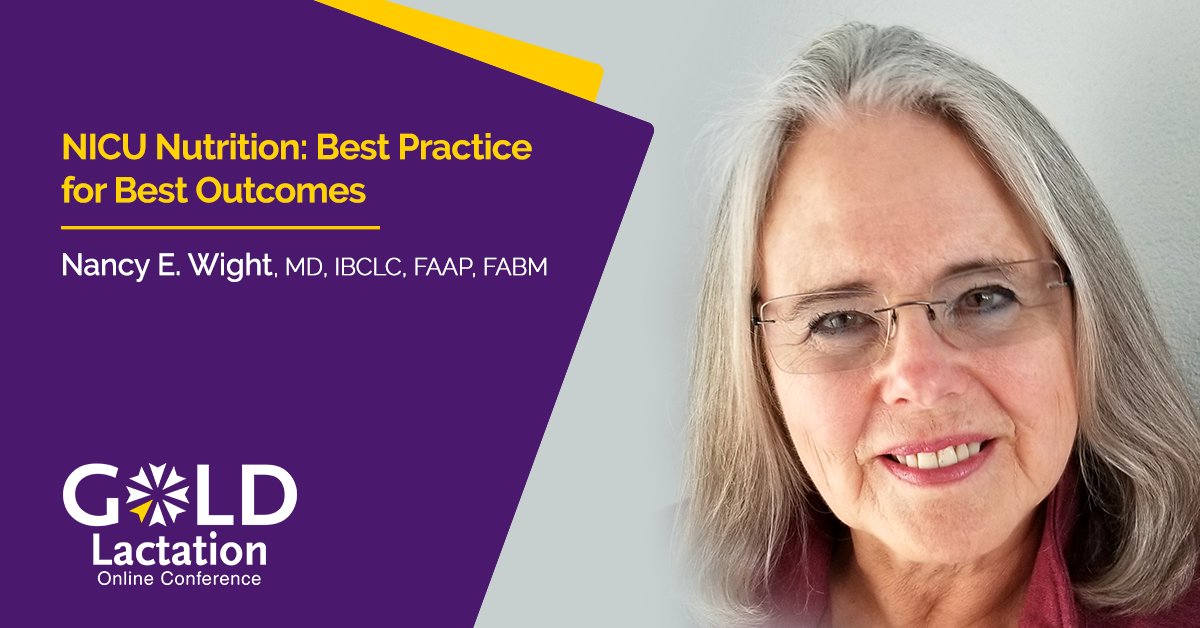 Join us with Nancy Wight MD, IBCLC, FAAP, FABM for this #GOLDLactation2023 NICU Babies: Advancing Human Milk & Breastfeeding Practices Lecture Pack presentation 'NICU Nutrition: Best Practice for Best Outcomes': goldlactation.com/conference/add…
#NICU #PretermInfant #IBCLC #breastfeeding
