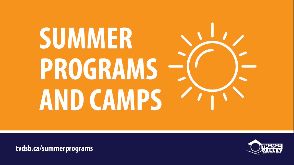 Registration is OPEN for Summer Programs and Camps!
☀️ In-class or eLearning new credit courses
☀️ ESL camps for all ages
☀️ Literacy and numeracy camps 
☀️ Prepare for Grade 9 with High School, Here I Come 
Visit tvdsb.ca/SummerPrograms to register.