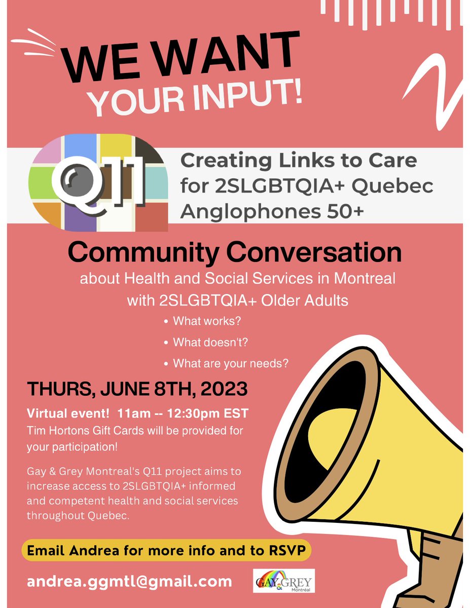 📢 Q11: Creating Links to Care for 2SLQBTQIA+ English-speaking Older Adults (50+), a project stewarded by Gay and Grey, is inviting 🏳️‍🌈 Older Adults in Quebec to a community conversation about health and social services in the province.  

June 8
Virtual
11-12:30pm EST
Details 
⤵️