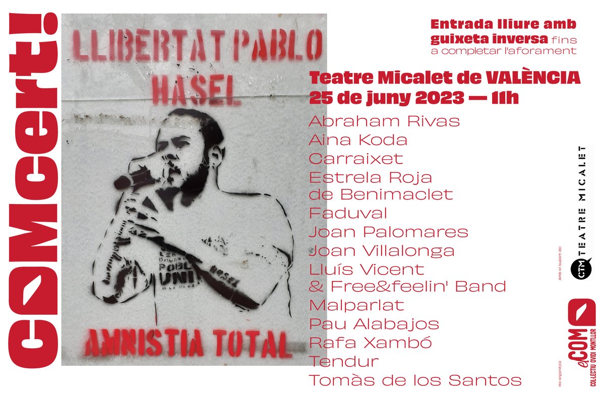 🛑ATENCIÓ!🛑
Diumenge 25 de juny a les 11h #COMcert solidari amb <a href="/PabloHasel/">Pablo Hasel</a> al Teatre Micalet de València 🎼🎤✊

🎟 ENTRADA LLIURE amb guixeta inversa fins a completar l’aforament

📸 AlbertRA (ca.wikipedia.org)
#LlibertatPabloHasel #SomElCOM