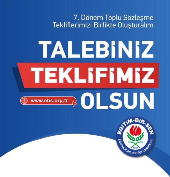 TALEBİNİZ 
TEKLİFİMİZ OLSUN 

7. Dönem Toplu Sözleşme Tekliflerimizi Birlikte Oluşturalım

Eğitim Çalışanlarımızın Kazanımlarına Kazanım Katalım…

#KazandıranSendika

Talepleriniz İçin: ⤵️
forms.gle/rPCSPo4RCx2maC…