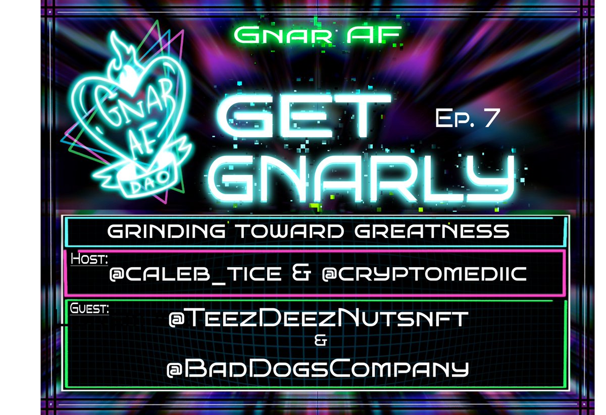 Join GnarFather @caleb_tice along with our co-host @flightmediic this Friday with our special guests @TeezDeezNutzNFT & @BadDogsCompany!  

Set your reminders to Get Gnarly!!

twitter.com/i/spaces/1rmGP…