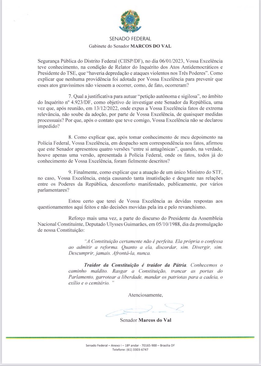 marcosdoval's tweet photo. “Traidor da constituição é um traidor da pátria!”
Essa frase foi proferida pelo Ulisses Guimarães no dia da promulgação da nossa constituição. Ela se encaixa perfeitamente para descrever os atos anticonstitucionais do ministro Alexandre de Moraes. Encaminhei hoje esse ofício para o ministro.
Aproveito para informar que em conjunto com outros senadores, já estamos finalizando uma petição para que possamos dar início o mais breve possível uma CPI do STF. 
Como a constituição diz que cabe unicamente ao Senado Federal o poder de investigar, afastar e até impeachmar os ministros do Supremo Tribunal Federal, assim o faremos seguindo e respeitando a constituição e defendendo a democracia! 
*Senador Marcos do Val*