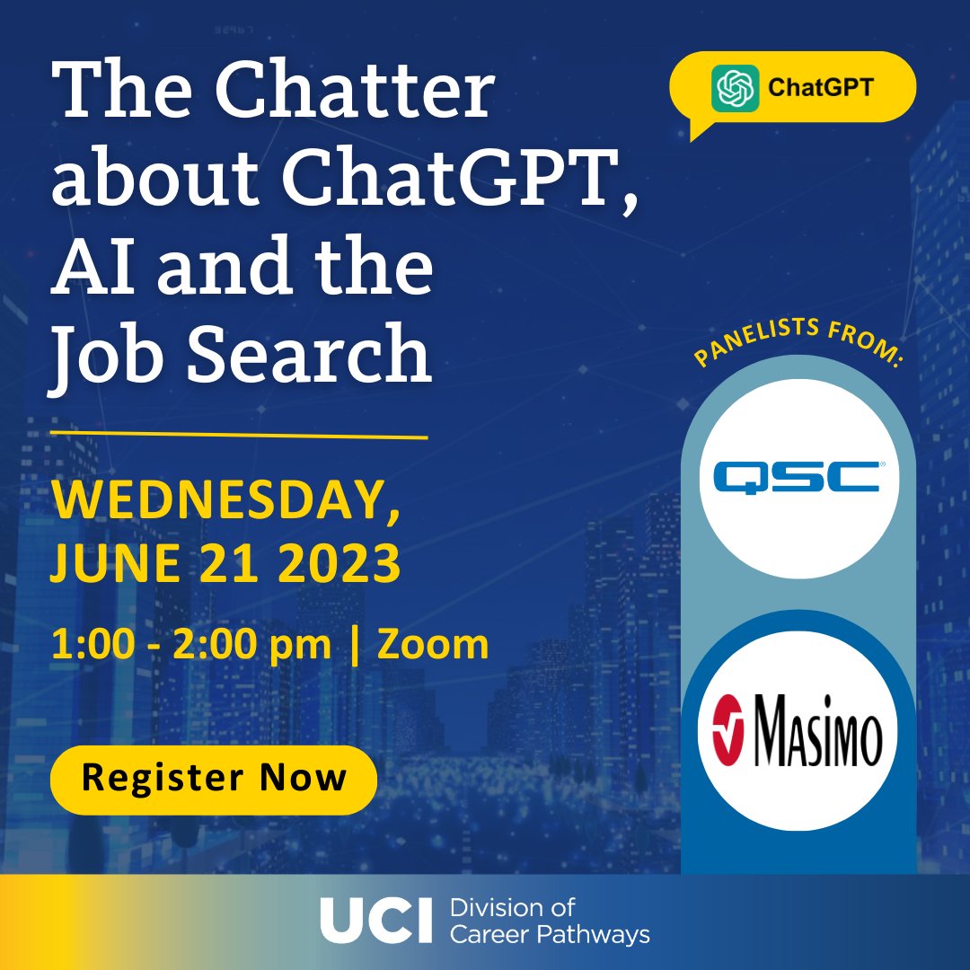 Don't miss this virtual event where recruiters @qscproaudio @Masimo and UCI career services professionals discuss their observations and insights on the transformative impact of ChatGPT in the job search. Open to @UCIrvine faculty, staff, & students tinyurl.com/DCPchatGPTevent