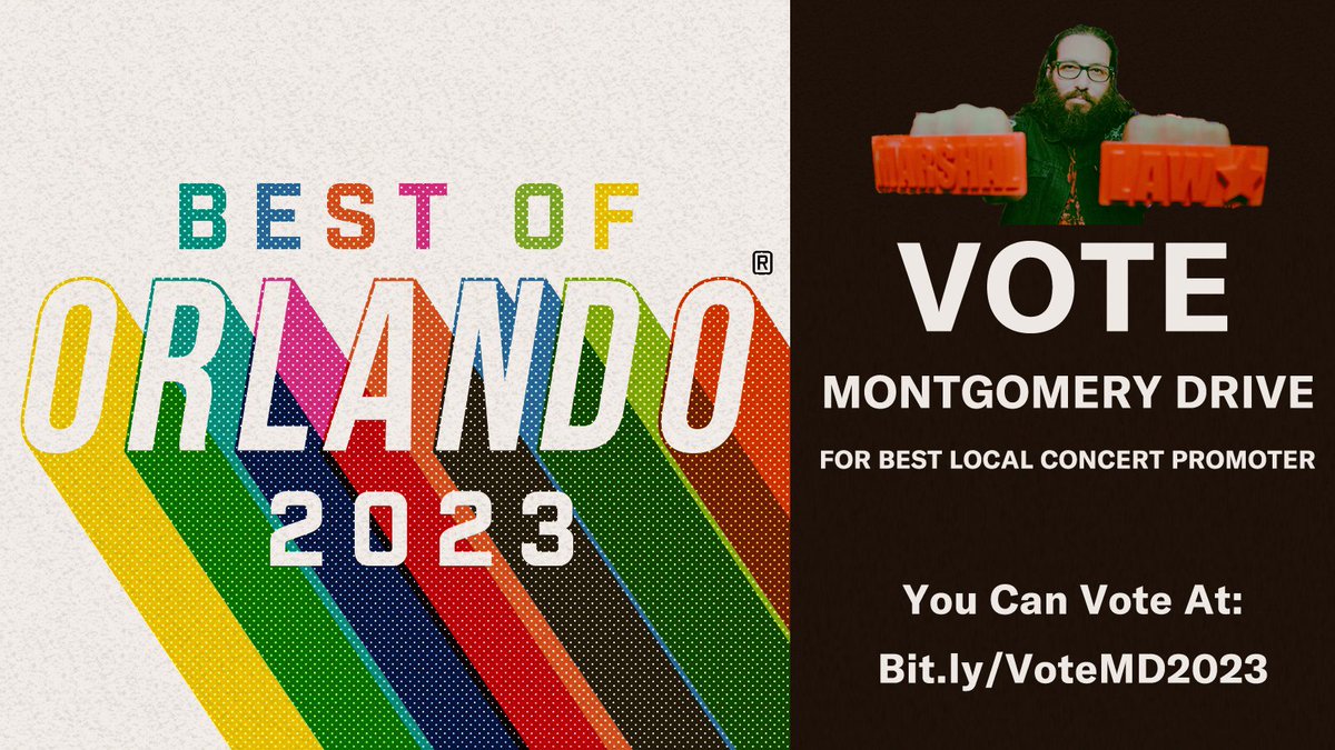 MontgomeryDrive's tweet photo. It’s that time of the year… 

You can now officially vote for  “Montgomery Drive” as Best Local Concert Promoter in the 2023 Edition of Orlando Weekly’s BEST OF ORLANDO awards via the link below: 

https://t.co/tJM4vLJ6nz

Thanks for nominating us. 
Appreciate you <4 (Heart +1) https://t.co/gVSPKGtyHb