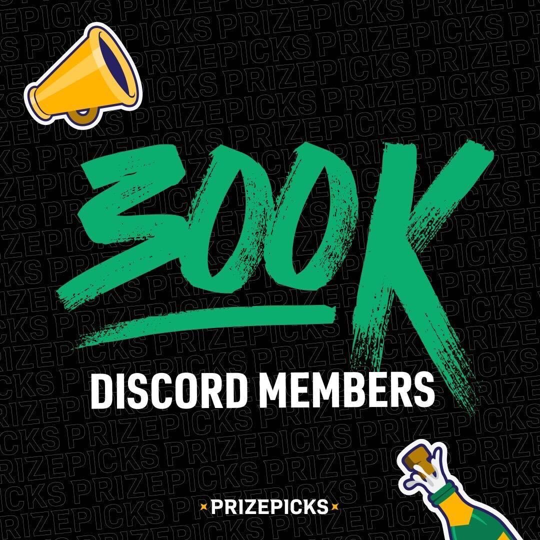 PrizePicks on Twitter "Our Discord just hit 300,000 MEMBERS! 🔥 We are