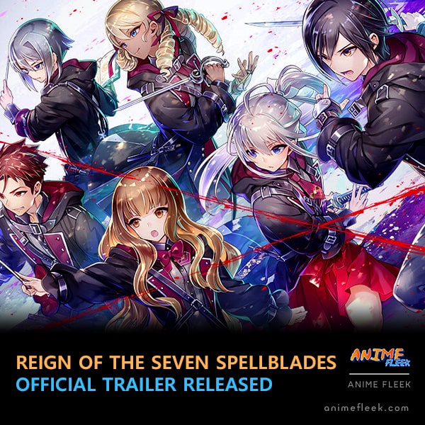 animefleek's tweet photo. The staff released a new trailer for Reign of the Seven Spellblades on June 2, 2023. It revealed more information regarding the anime.
Read More: https://t.co/JvRJGzpqtK
#anime #animefleek #animelovers #sevenspellblades https://t.co/LgrM0ggziQ