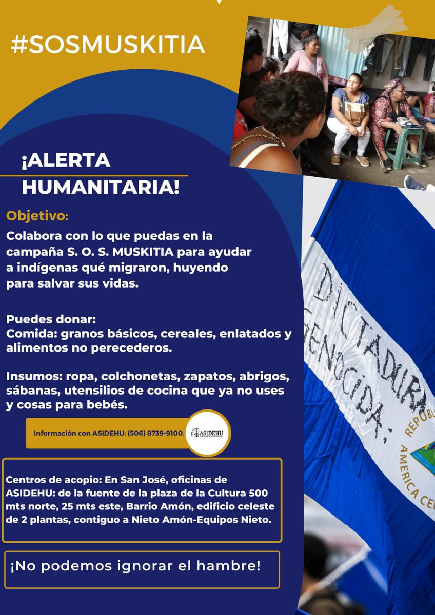 Denyssa88's tweet photo. #costarica | Únete a la campaña humanitaria #sosmuskitia.
¡Apoyemos a las comunidades indígenas miskitos!
Acercarte a las oficinas de ASIDEHU donar insumos, ropa, zapatos, alimentos, cosas de bebé, colchonetas y lo que esté a tu alcance.

¡NO PODEMOS IGNORAR EL HAMBRE! https://t.co/ejjUHq79mM