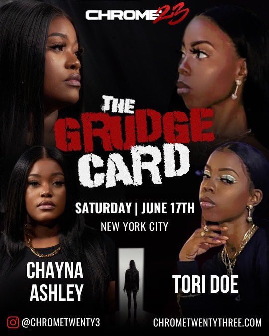 EazyTBCupdates's tweet image. THE GRUDGE CARD 
                         FACEOFFs
Tune in TONIGHT at 9PM EST. ‼️

 @chayna_ashley &amp;amp; @TORIgotDOE 
Hosted by @RealRemyMa on @ChromeTwenty3 

YT: youtu.be/iBJ0oe_-xF8

👇🏾👇🏾👇🏾👇🏾
 #TheGrudgeCard 
June 17, 2023 in #NYC 🏙️ 
Tix: solo.to/Chrometwenty3