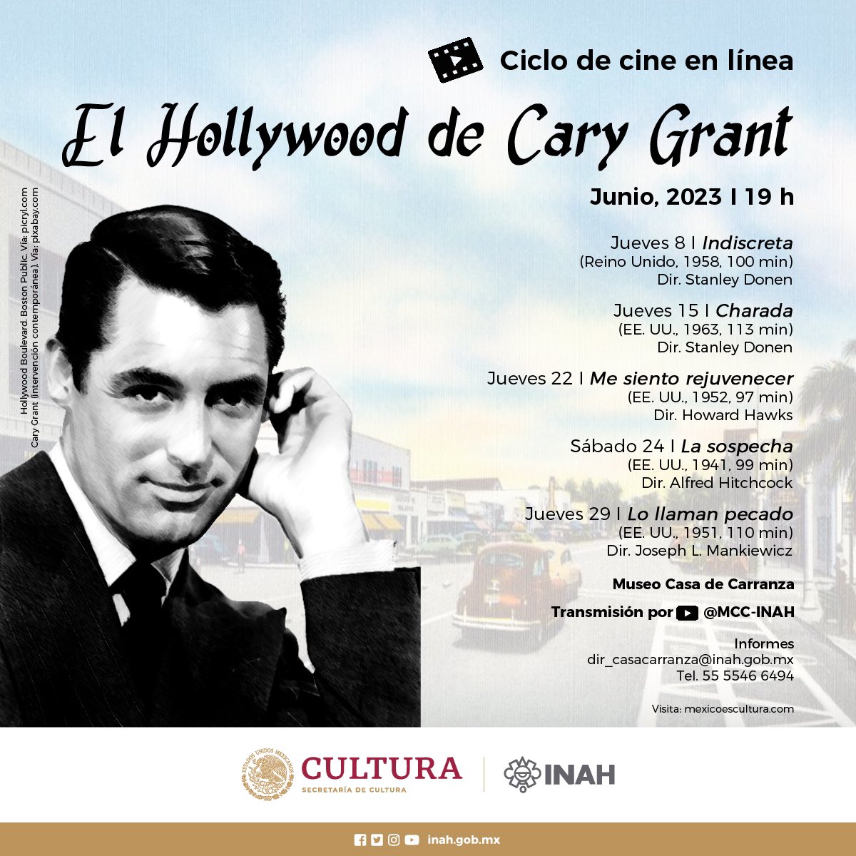 MCCarranzaINAH's tweet photo. El @MCCarranzaINAH te invita al ciclo de cine en línea "El Hollywood de Cary Grant"
Jueves 8, 15, 22, 29 y sábado 24 de junio, 2023
19 h
Transmisión por YouTube @MCC-INAH
https://t.co/fpGOev0Jdp
#murmullosenlaciudad #Indiscreta #Charada #MeSientoRejuvenecer https://t.co/2JQN2VZMni