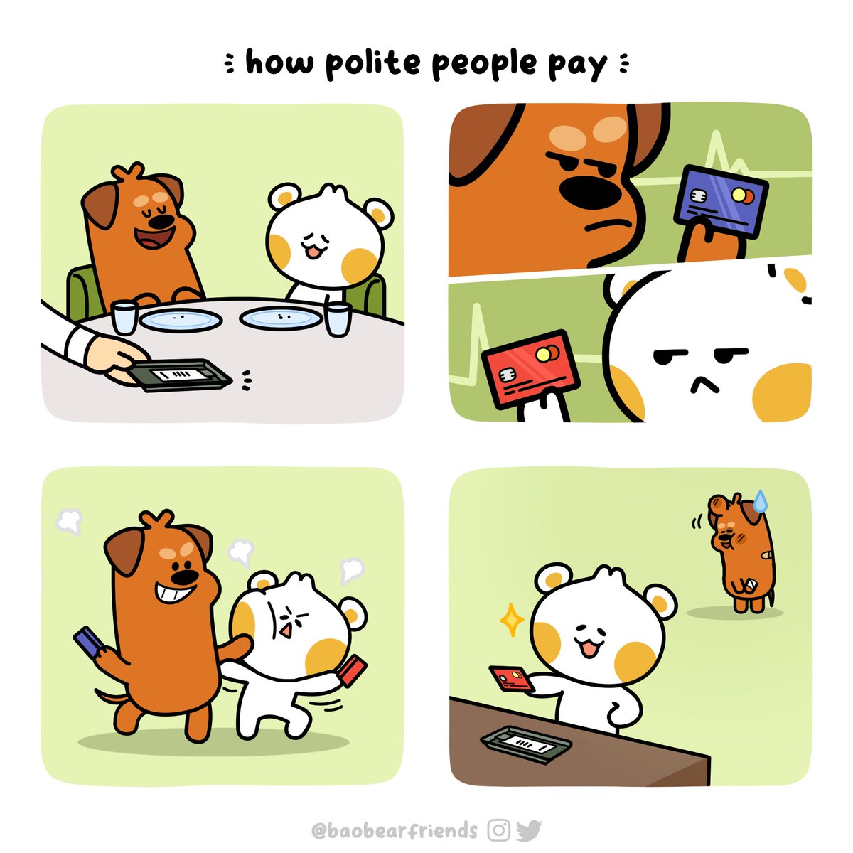 BaoBearFriends's tweet photo. Who do you always lose the polite fight to?

#baobearfriends #baobear #sosiji #food #foodislife #yammy #comic #cute #animal #friends #eatout #shing #sosijiisokay https://t.co/onqksbdF1G