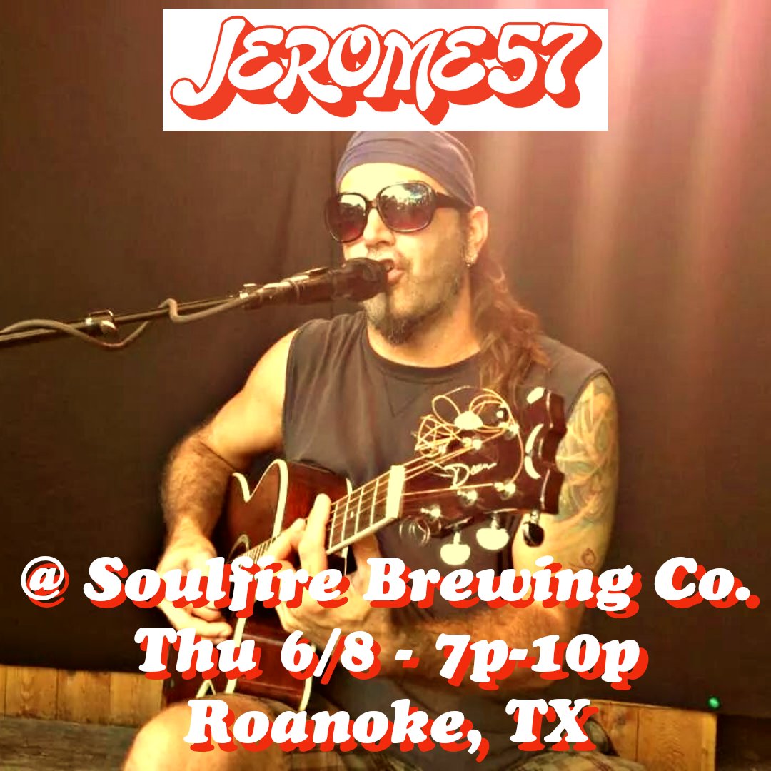 Jerome5714's tweet photo. Tomorrow Thu 6/8 in Roanoke TX
Jerome 57 Solo @ SoulFire Brewing
7p-10p https://t.co/csfT5mGmyO
