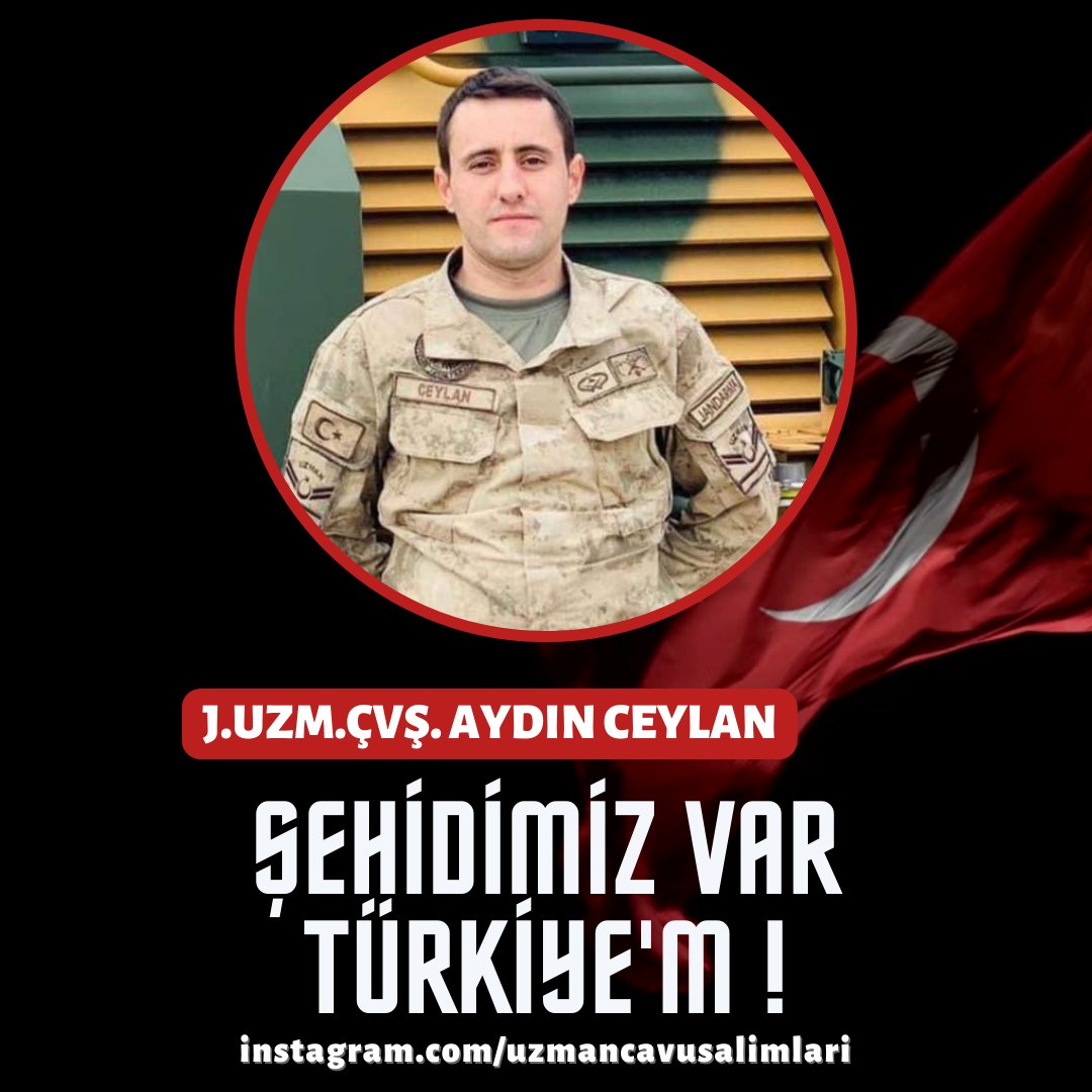 ŞEHİDİMİZ VAR TÜRKİYEM 🇹🇷🇹🇷

J.Uzm.Çvş. Aydın CEYLAN 07 Haziran 2023 günü Pervari İlçesi Doğan köyünde #Şehit Olmuştur. Şehidimize Allah'tan rahmet, kederli ailesi ve yüce TÜRK milletine başsağlığı diliyoruz . . . !

Ruhun Şâd olsun yiğidim !