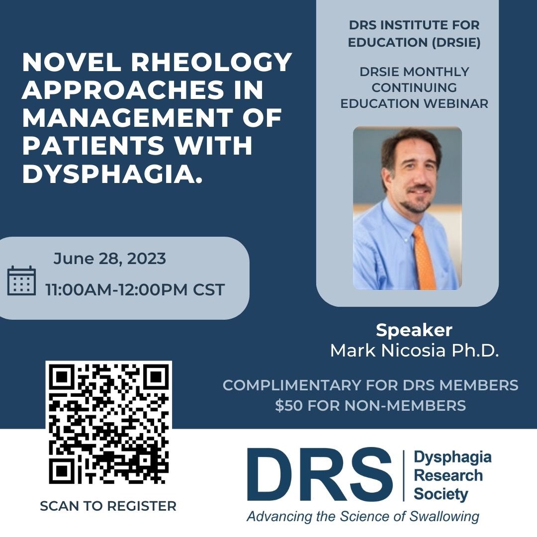 The June #DRSIE webinar will feature DRS President, Dr. Mark Nicosia, “Novel Rheology Approaches in Management of Patients with Dysphagia”. Free event for #DRS members, only $50 for non-members. Register today! 

#swallowingdisorders #dysphagia #dysphagiaresearchsociety