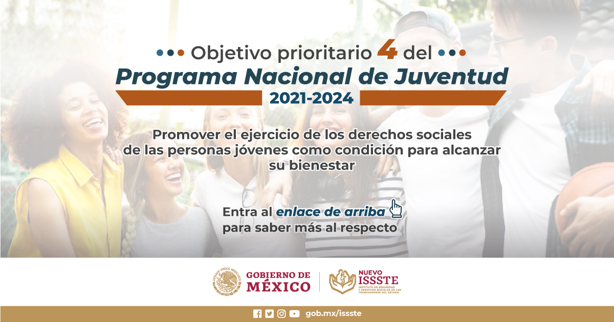 ISSSTE_mx's tweet photo. Conoce los objetivos prioritarios del Programa Nacional de Juventud 2021-2024:
✅ https://t.co/xc7kyQjJ5k
#ProJuventud https://t.co/tnpd8nC4JP