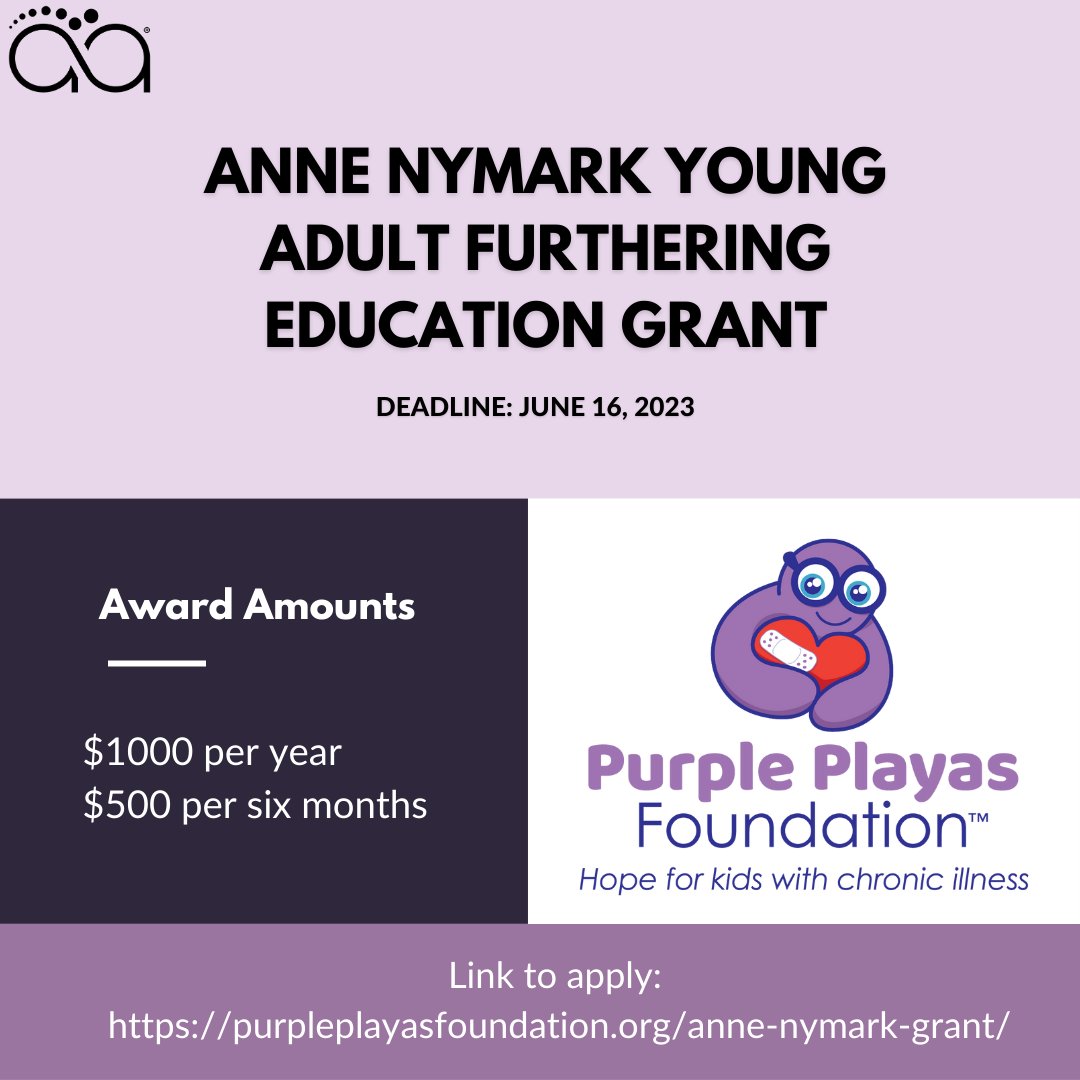 Our friends at the Purple Playas Foundation invite you to apply for their Anne Nymark Furthering Education Young Adult Grant to encourage young adults (up to 35 years old), who grew up with pediatric chronic illnesses, to further their education. bit.ly/PPFgrant #Grant