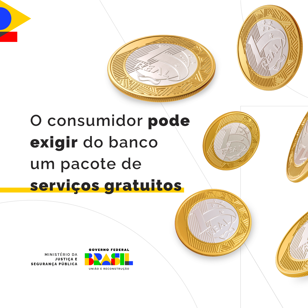 Atenção, consumidor! Você sabia que é seu direito ter acesso aos serviços essenciais de forma gratuita no banco? O fornecimento do cartão de débito, a realização de até quatro saques e duas transferências por mês, e outros serviços estão incluídos no pacote gratuito (+)