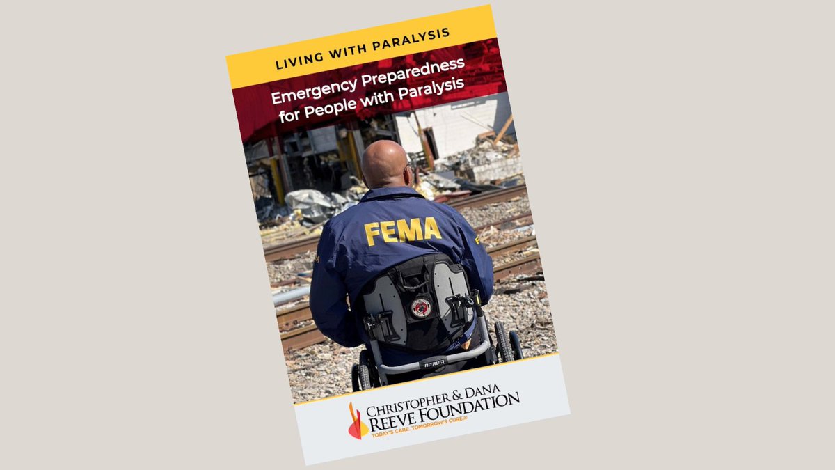 The Christopher &amp; Dana Reeve Foundation Releases Emergency Preparedness for People With Paralysis Best Practices  - Christopher &amp; Dana Reeve Foundation buff.ly/3qtMjiW