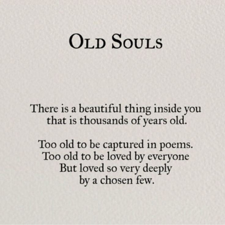 Old Souls. ~