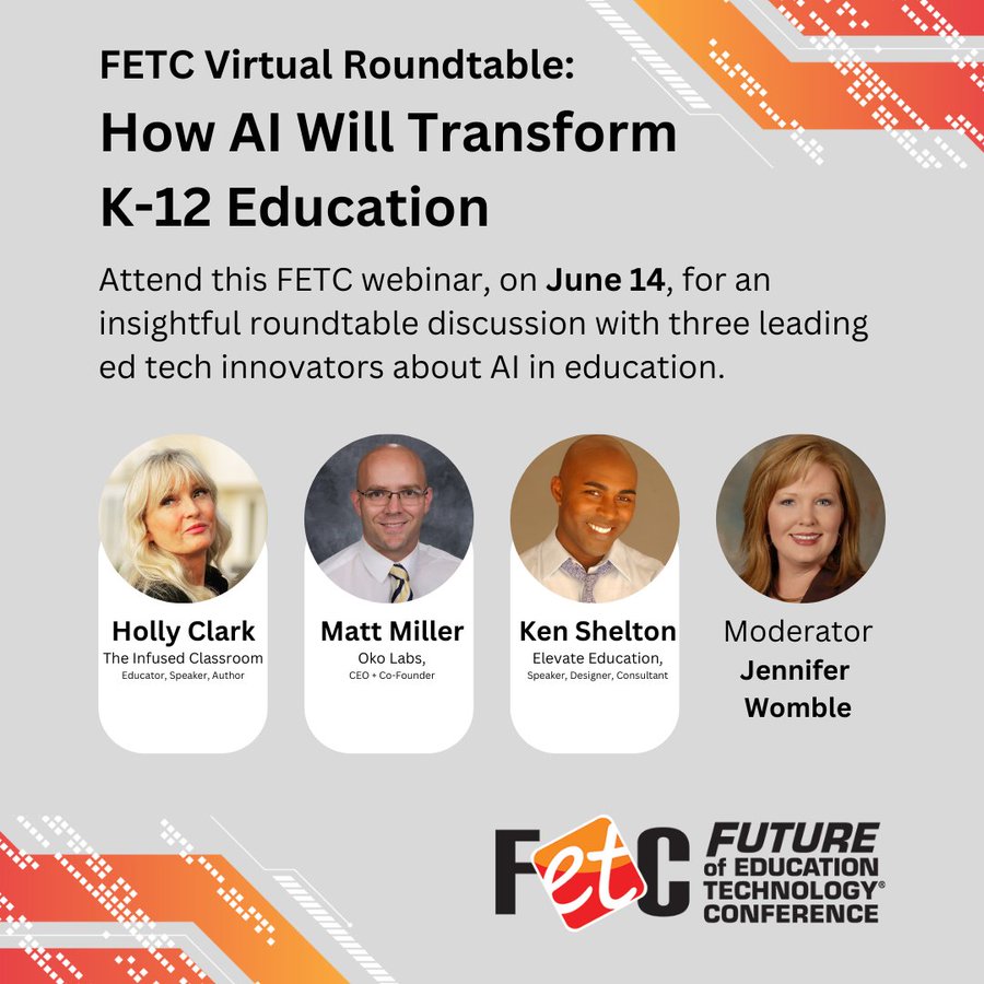 HollyClarkEdu's tweet photo. Join us June 14th at 2pm EDT for a Virtual Roundtable: 

👉🏼 How AI Will Transform K-12 Education? 👈🏼

with 
👉🏼@Jmattmiller
 🚀 @k_shelton 
🥳@JenWomble

#FETC @FETC

https://t.co/dtYHkH2qAt https://t.co/Pf5GKYpwfO