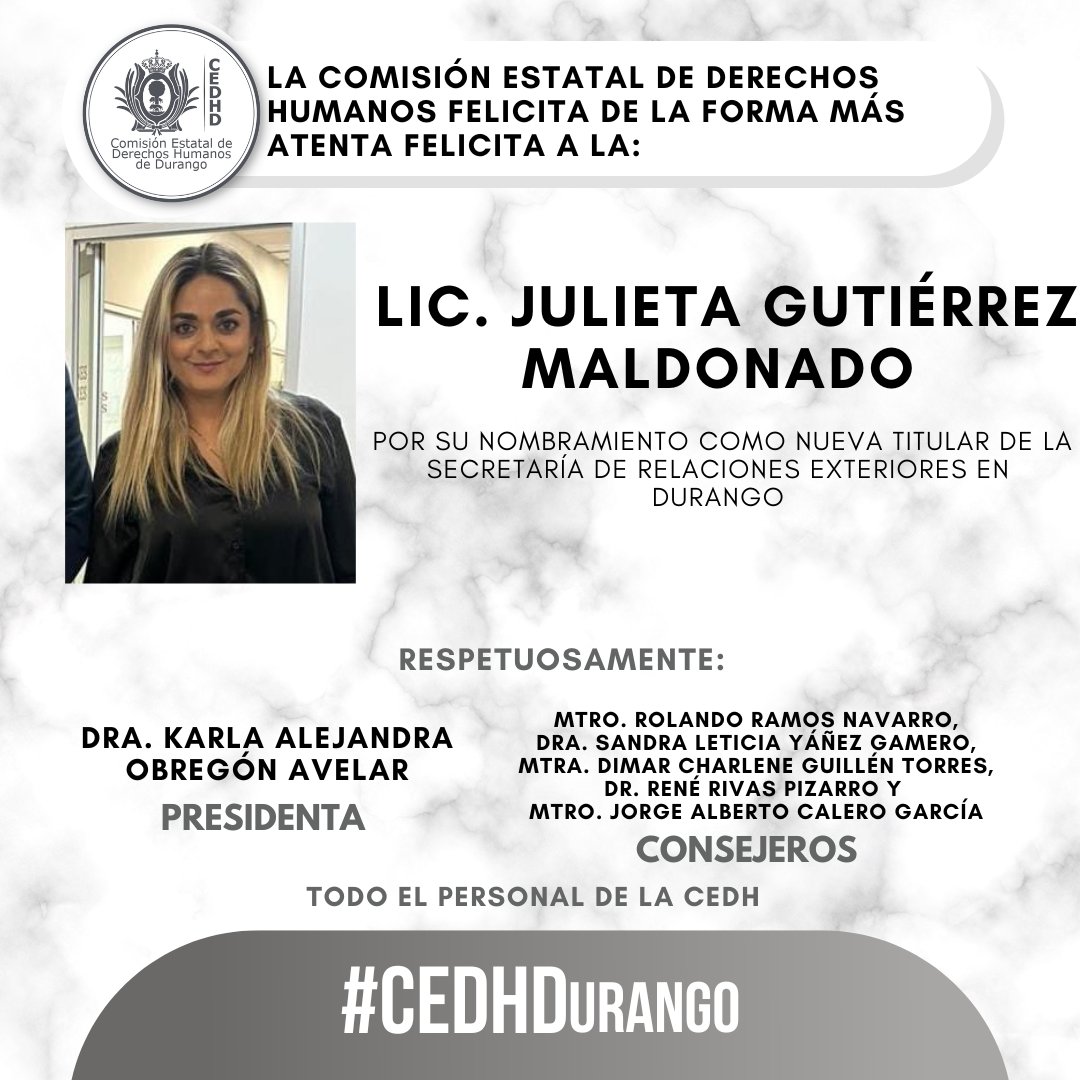 CedhDurango's tweet image. La Dra. @Karla_oa Presidenta de la #CEDHDurango30 y todo el equipo felicita a la Lic. Julieta Gutiérrez Maldonado como nueva titular de la Secretaría de Relaciones Exteriores en #Durango. @SRE_mx 
¡Enhorabuena y éxito!
#SomosCEDHDgo