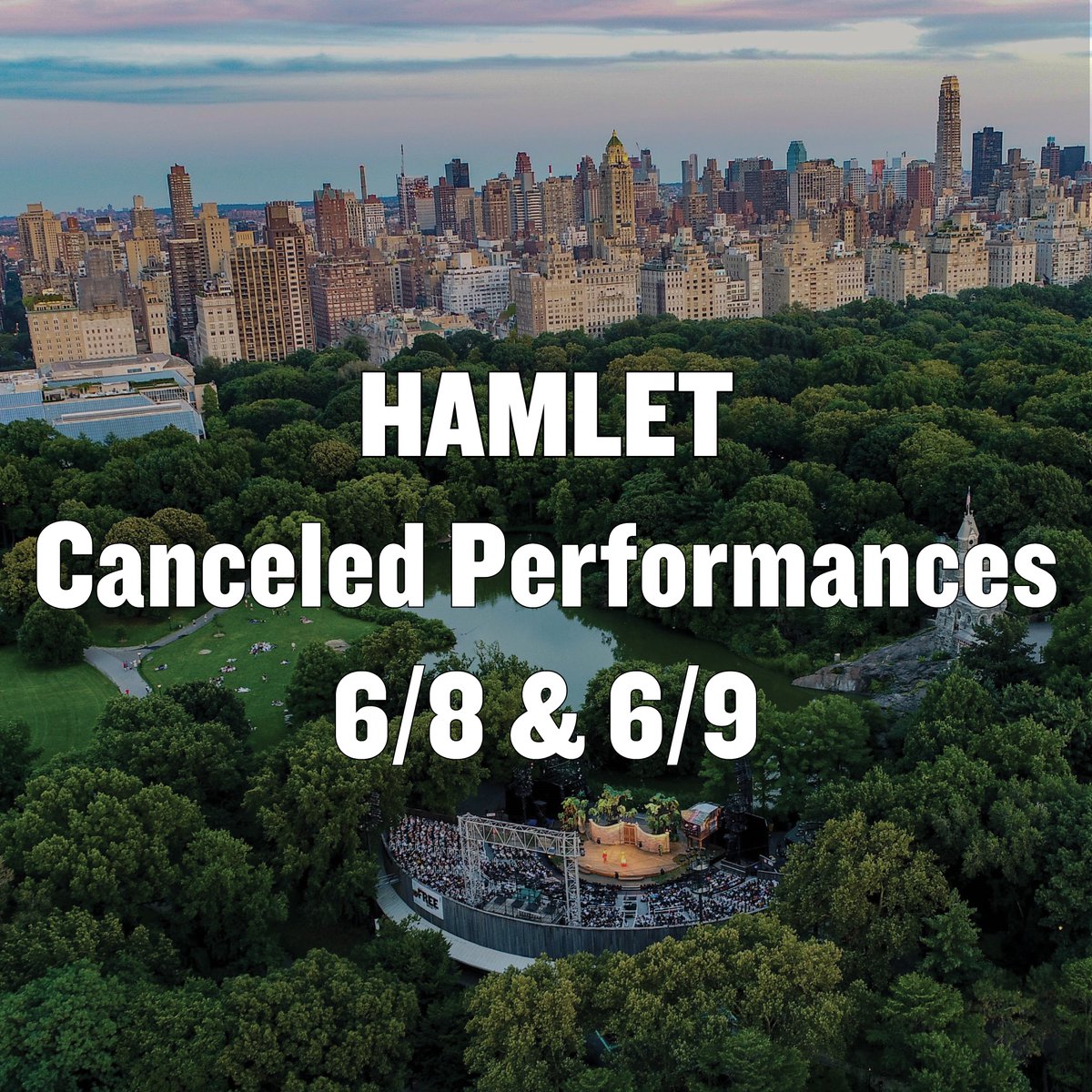 PublicTheaterNY's tweet photo. Unfortunately, we have made the decision to cancel the first two performances of the Free Shakespeare in the Park production of HAMLET on 6/8 &amp; 6/9 due to the ongoing issues of air quality &amp; the added effect it is having on finalizing the production at The Delacorte. (con't, 1/4) https://t.co/oymJWrbtZm