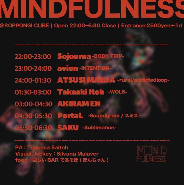 ~Mindfulness~ 6/10 (Sat) 22:00 to 6:30 MIND FULNESS Vol.3 will be held at Roppongi cube. 

This time, famous techno artists who fly to the world from Japan and artists who are trusted by Japanese dope party heads.

please contact me if u wanna join.

#dj
#technomusic
#roppongi