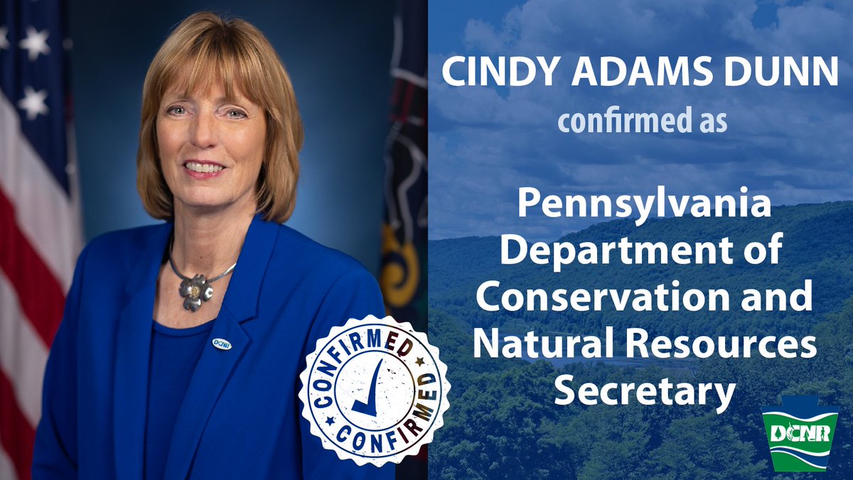 DCNRnews's tweet photo. Congratulations to Cindy Adams Dunn for receiving confirmation as DCNR Secretary! Secretary Dunn has spent her career in conservation and public service, working to ensure that all Pennsylvanians have access to the majesty of Penn’s Woods. More ➡ https://t.co/pN0fz8qgio #PaProud https://t.co/YFXuNxtwq1