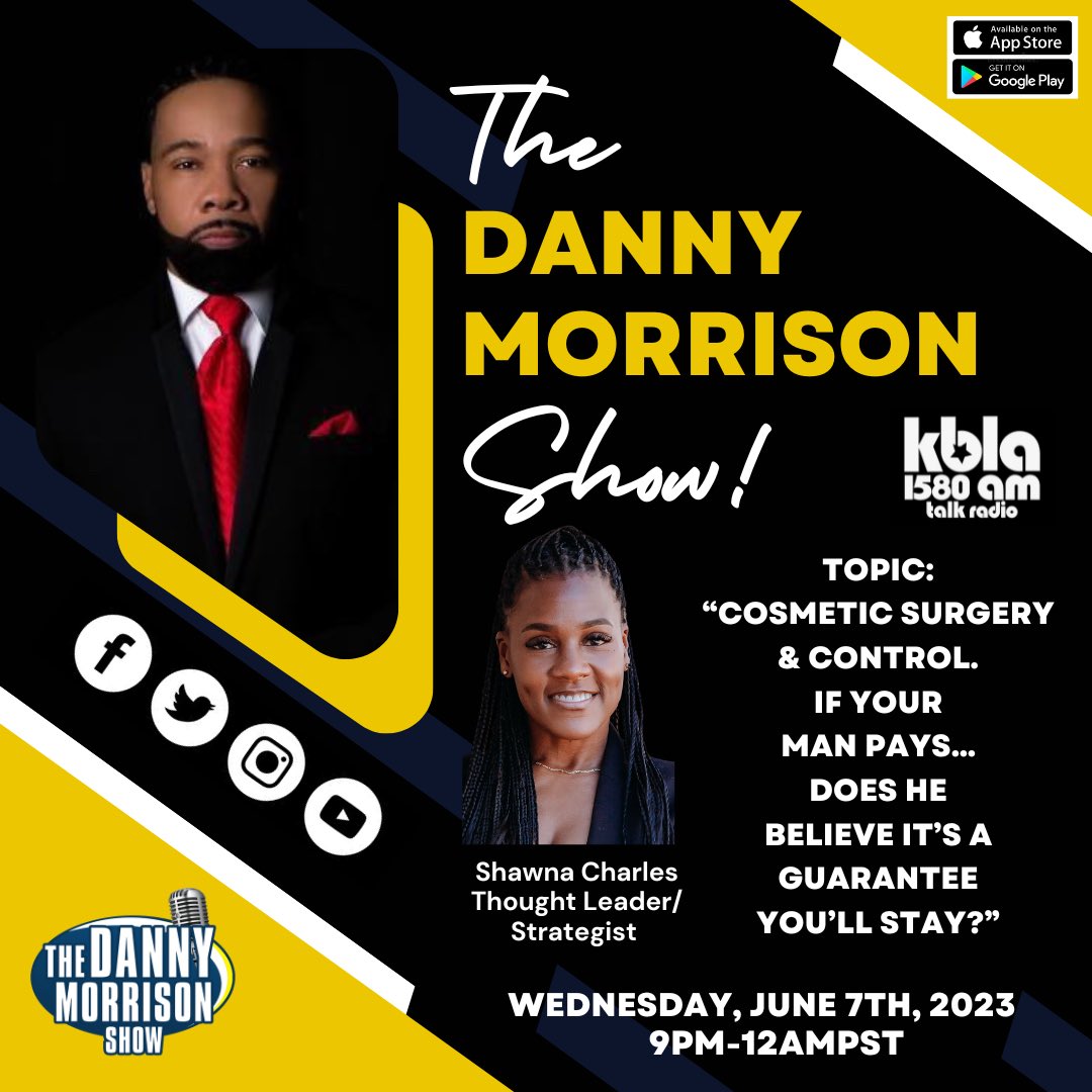 “COSMETIC SURGERY & CONTROL.
IF YOUR MAN PAYS… DOES HE BELIEVE IT’S A GUARANTEE YOU’LL STAY?”

With my “Pulse One-on-One” Interview Guest Thought Leader & Strategist Dr. Shawna Charles! 

The Danny Morrison Show.
9pm-Midnight.
KBLA Talk 1580.

@drsmcphd 
@dannymoshow 
#kbla1580