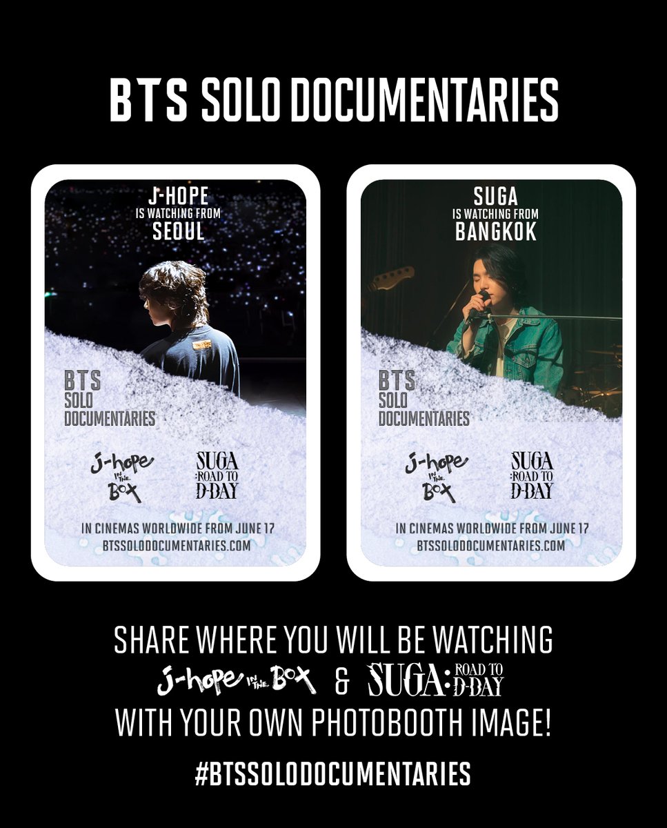 <j-hope IN THE BOX> & <SUGA: Road to D-DAY>
In cinemas worldwide from June 17

📸 Share where you'll be watching the movies by creating your own photobooth image at btssolodocumentaries.com/photobooth

#jhopeINTHEBOX #RoadToDDAY
#BTS10thAnniversary #2023BTSFESTA