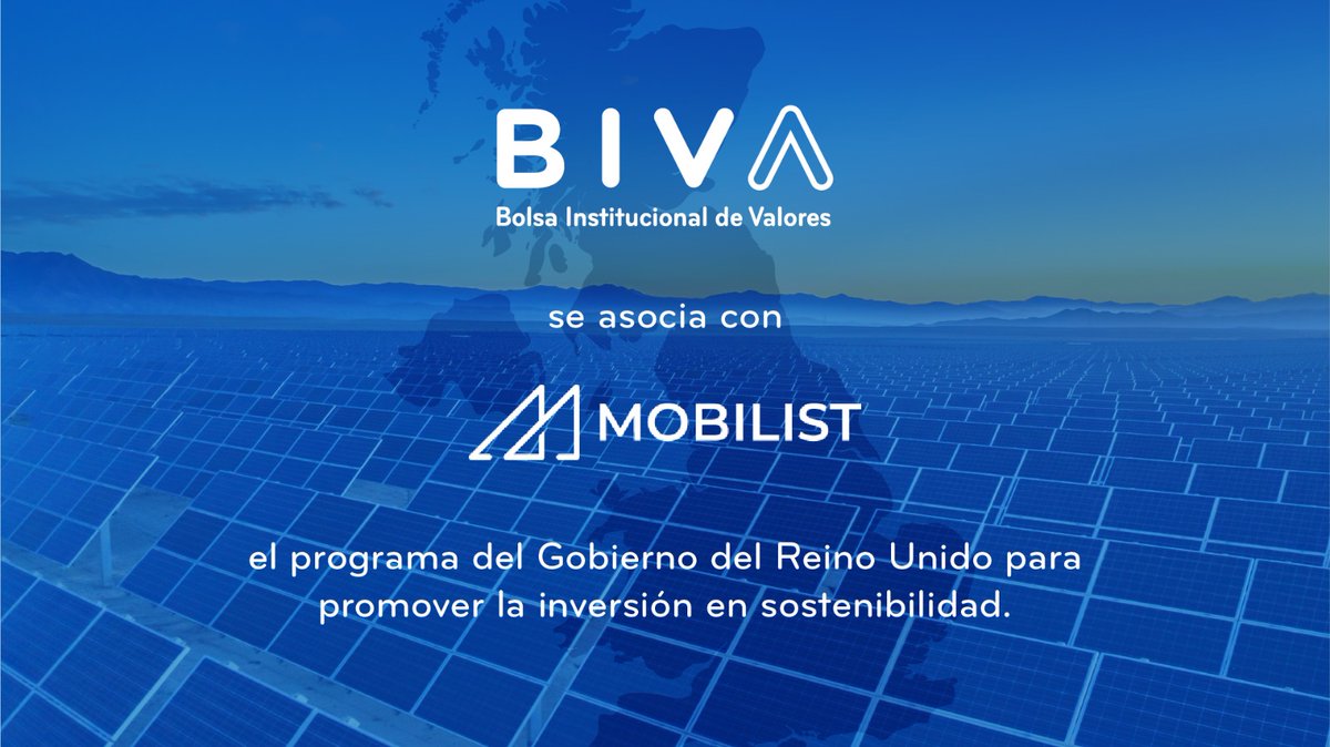 BIVAMX's tweet photo. #ComunicadoBIVA - @BIVAMX une fuerzas con #Mobilist, el programa del Gobierno del Reino Unido enfocado en la promoción de la inversión en sostenibilidad. 

Conoce más en: https://t.co/Qae5R4ndOl https://t.co/Hfk6nSfhR9