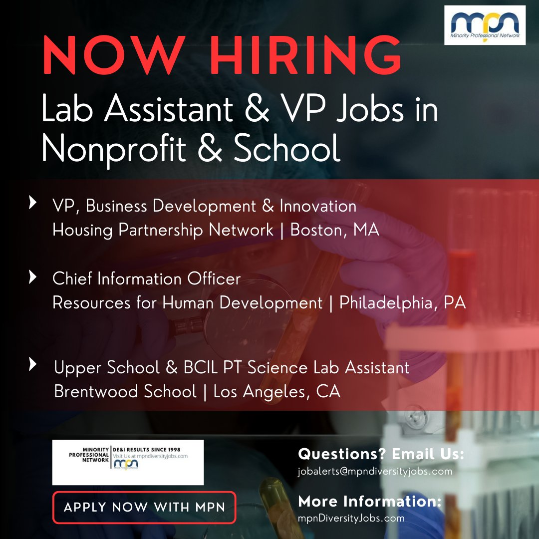 APPLY TO NONPROFIT & SCHOOL JOBS FROM MPN

VP, Business Development & Innovation
mpndiversityjobs.com/job/63168

Chief Information Officer
mpndiversityjobs.com/job/63169

Upper School & BCIL PT Science Lab Assistant
mpndiversityjobs.com/job/63170

#MPN #DEI #Bostonjobs #Philadelphiajobs #LAjobs