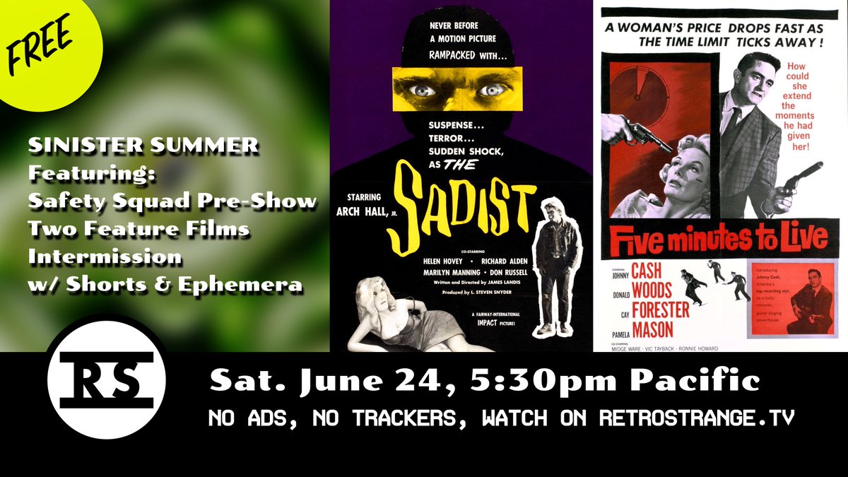 RetroStrange's tweet photo. The Curator has spoken, and it's gonna be a SINISTER SUMMER. Join us on June 24 for a double-whammy of danger with THE SADIST (1963) and FIVE MINUTES TO LIVE (1961) https://t.co/xyHe9ubJjM