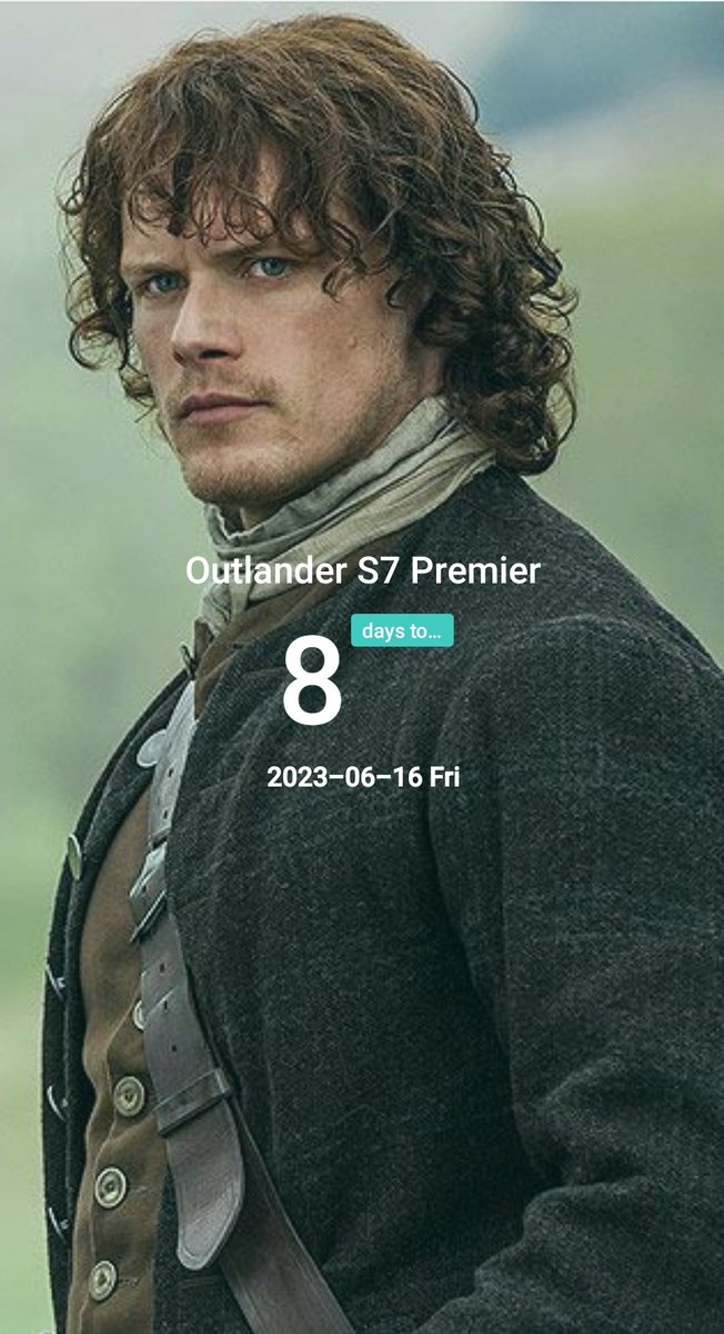 8 days to 
#OutlanderS7premiere
#Outlander 
#JamieFraser @SamHeughan 
@Outlander_STARZ @Writer_DG