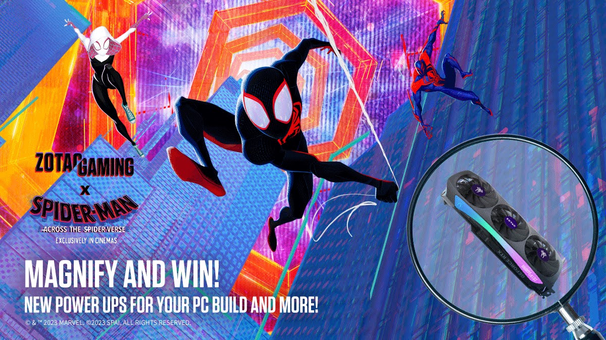 Give your PC new abilities. Enter for a chance to win new power ups for your PC build and more.  

For more details - bit.ly/43AHu6c 

See Spider-Man™: Across the Spider-Verse, exclusively in theaters!

 #ZOTACxSPIDERVERSEMOVIE #PowerUp #PowerTheHeroInYou