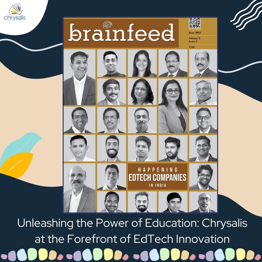 Exciting News! Chrysalis in BrainFeed EdTech Special 2023! 🌟 Discover our visionary CEO, Chitra Ravi, and our cutting-edge products. Explore the world of education technology with us. 

Read the full article here: lnkd.in/gsDCiyUC

#ChrysalisEducation #BrainFeedMagazine