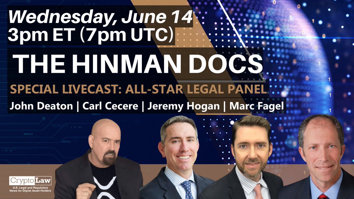 CryptoLawUS's tweet image. 🚨#CryptoLawTV Programming Note:
Special Livecast 6/14: THE HINMAN DOCS
@JohnEDeaton1 heads an all-star panel of legal experts to react to the Hinman Documents being unsealed on June 13. Roslyn Layton's counsel Carl Cecere (@CecereCarl) will react to the documents he fought to…