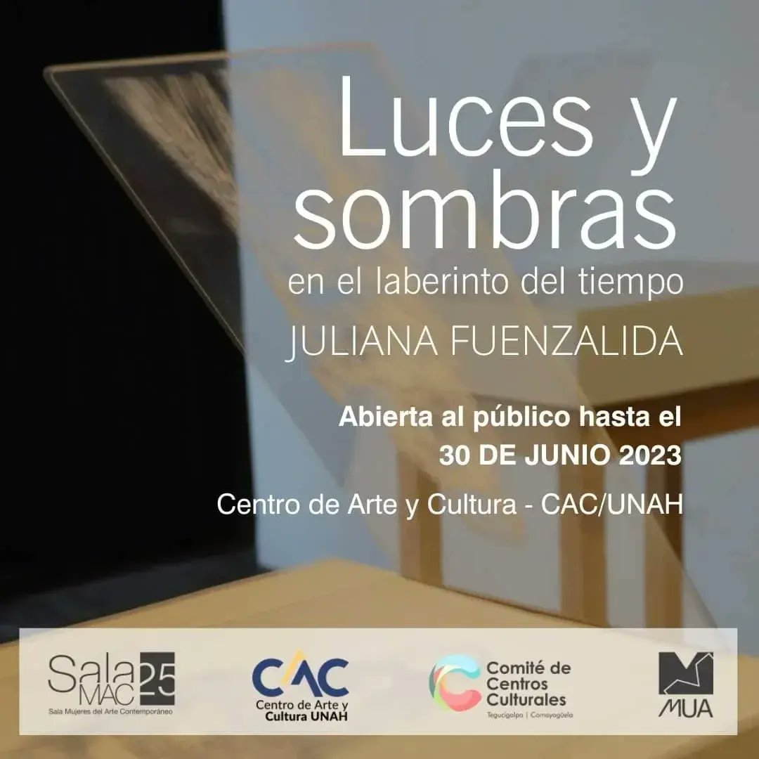 sala_mac's tweet photo. #MujeresCreadoras #SalaMAC
@muahn @cac_unah
Continua en exhibición "Luces y sombras en el laberinto del tiempo" de Juliana Fuenzalida ahora en el Centro de Arte y Cultura CAC-UNAH hasta el 30 de junio.
Curaduría: Josefina Dobinger - Álvarez Quioto y Juliana Galeano. https://t.co/BHeiAWNvRk