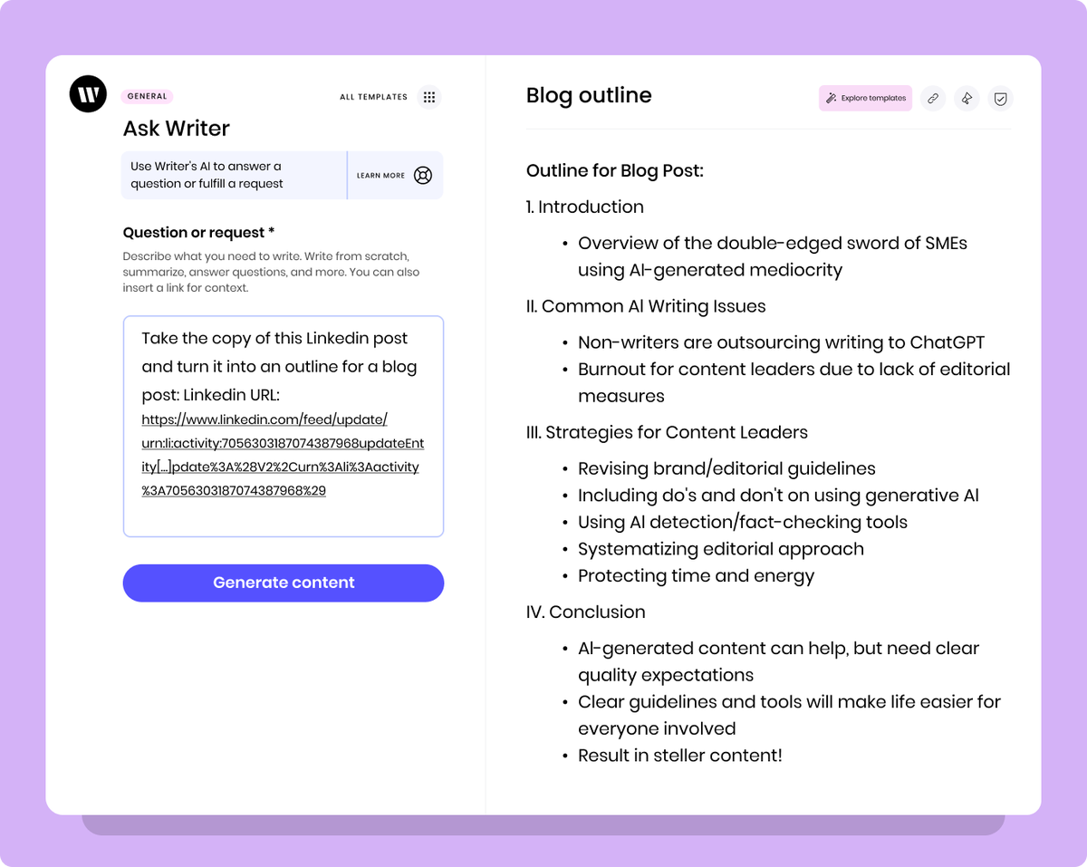 Get_Writer's tweet image. Happy #WriterWednesday ! We're excited to showcase Ask Writer: our open-ended, freestyle #generativeAI template, in which you can just tell it what you need. Head over to ask.writer.com and check it out for yourself. Get creative with the prompts you write! #AIforHumans