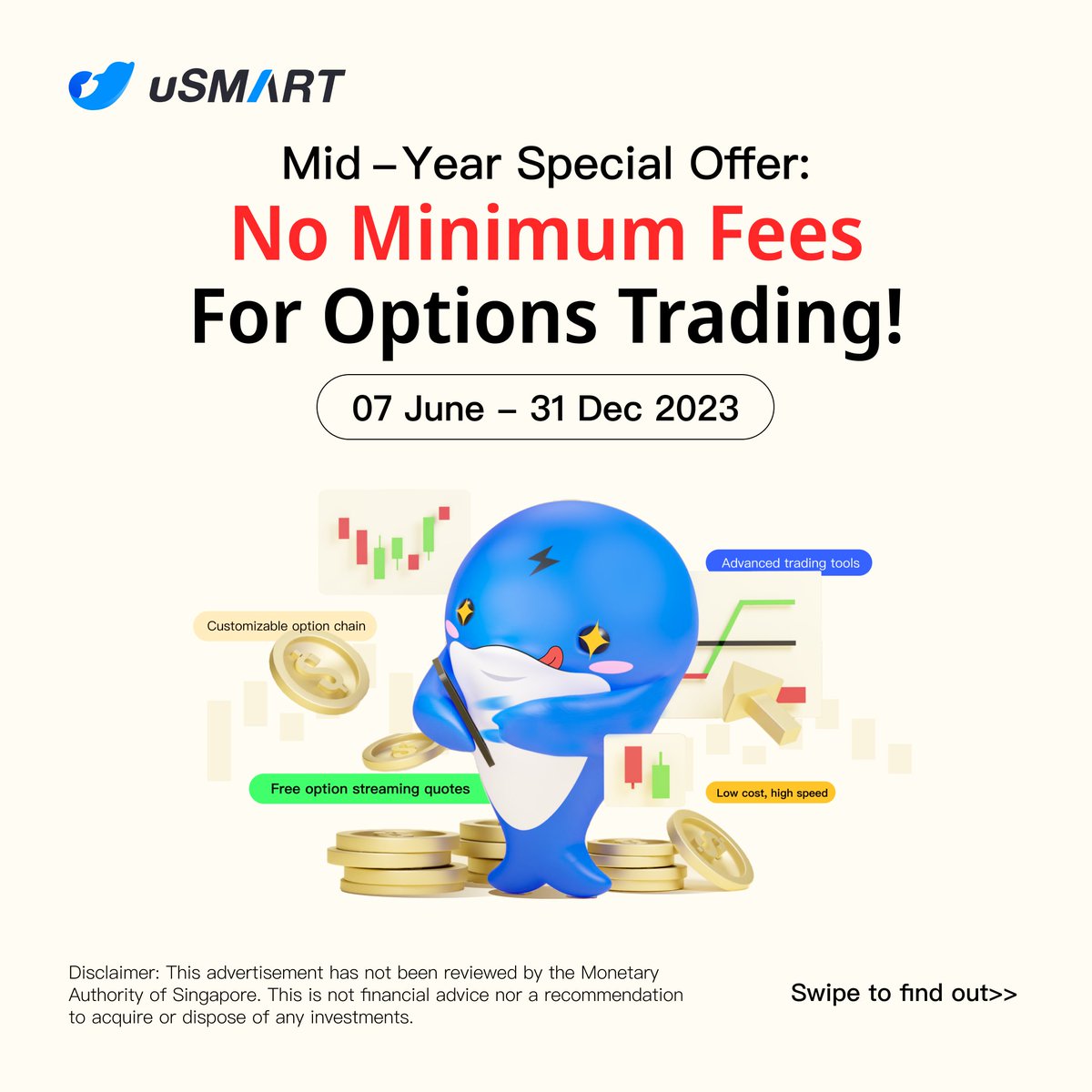 usmartsg's tweet photo. 🌟 Trade Options with No Minimum Fees! 
💰 From 07 June to 31 Dec 2023, all uSMART clients can enjoy no minimum on the commission and platform fees for all your options transaction! 🎉

🚀View Promotion: https://t.co/jU0Ebq8Ze9 
#uSMART #Promotions #TradeSmart #OptionsTrading https://t.co/MqZ8p2o8yi