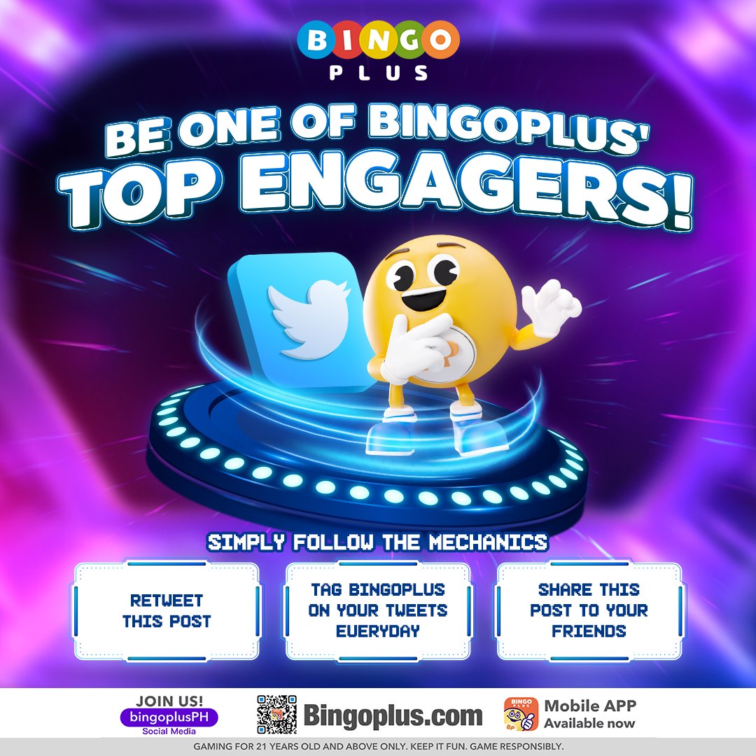 Bingoplus on twitter ready set go maging isa sa mga top engagers