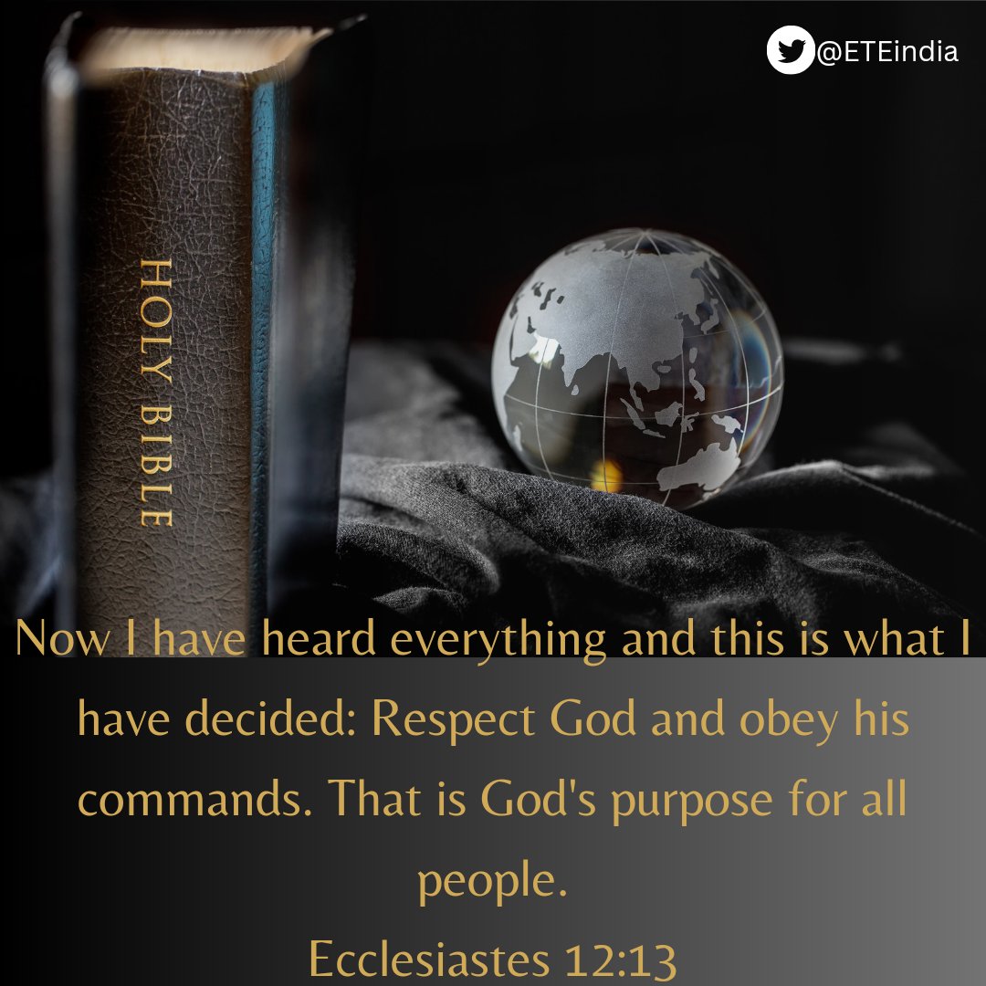 Now I have heard everything and this is what I have decided: #RespectGod and obey his #commands. That is God's purpose for all people.
#Ecclesiastes 12:13 
bible.com/bible/2079/ecc…
#WordofGod  #bibleverse  #WordOfTheDay