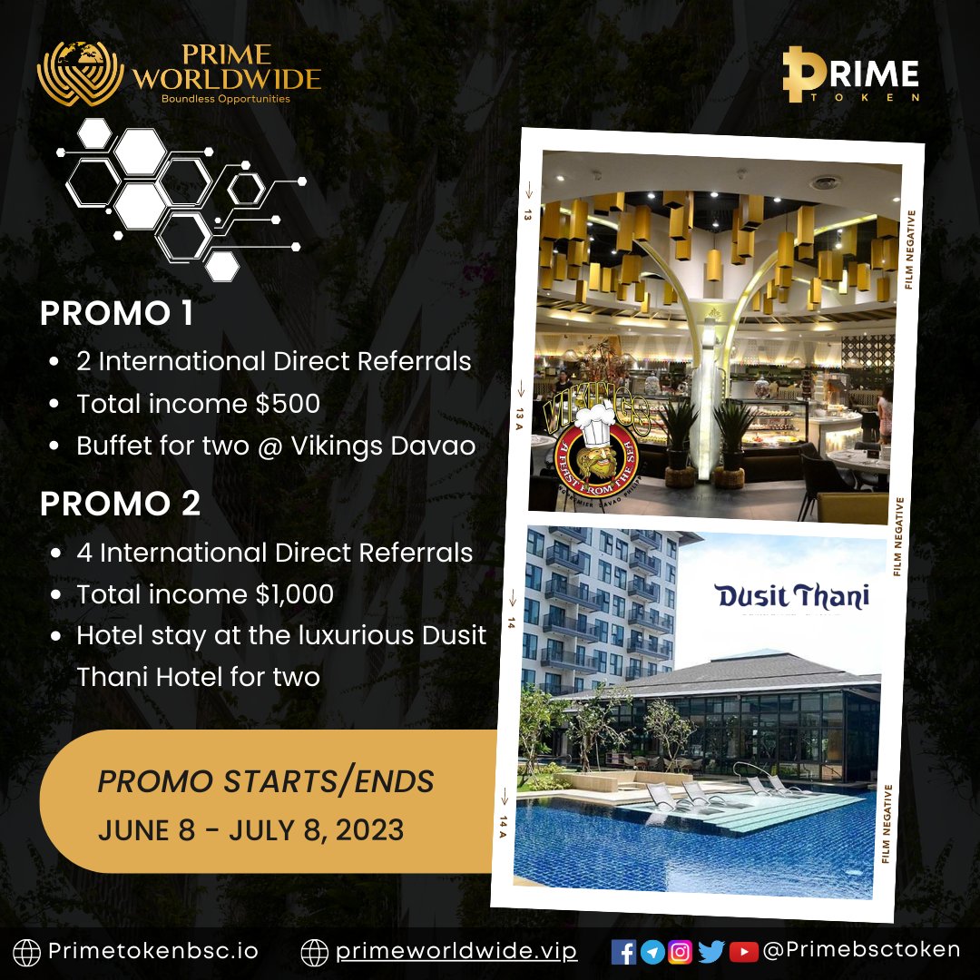 PrimeBscToken's tweet photo. "GET READY TO BE AMAZED!"

Promo 1 and Promo 2 up for grabs!

Enjoy a delicious meal in Vikings and a Luxurious stay at Dusit Thani Hotel 🤍

Promo Starts: June 8, 2023
Promo Ends: July 8, 2023

#PrimeWorldWide
#primetoken
#firstinthephilippines
#madeinmindanao https://t.co/CogLp34zv2