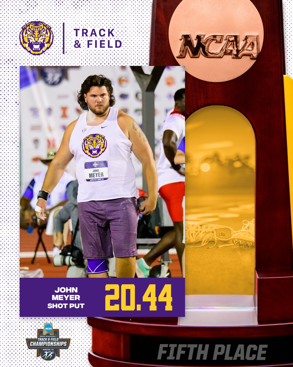 LSUTrackField's tweet photo. First Team All-American &amp; 5th in the NCAA's!

John Meyer scored four points for LSU after landing a toss of 20.44 meters (67' 0.75") in the men's shot put!

#GeauxTigers | 📊 https://t.co/xvkM7yQjCT https://t.co/azXmyliAqw