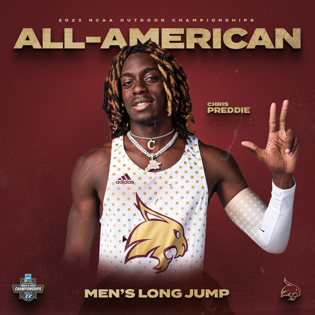 All-American status

Preddie earned Second Team All-America honors with his 14th place finish in the #NCAATF men's long jump

First male freshman in TXST history to earn All-American honors

#EatEmUp