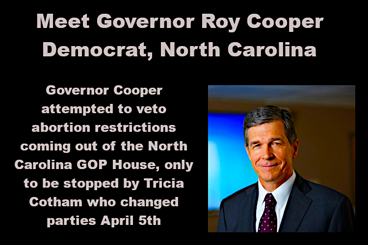 #RoyCooper #Democrat #Affiliation #Elections #NorthCarolina #TriciaCotham #GOPWatch #Politics #Abortion #HealthCare #WomensRights #WomensHealthcare #ReproductiveHealthcare #ReproductiveRights #REDAlert #CODE_RED #GOP #CivilRights #RepublicanExtremelyDangerous
