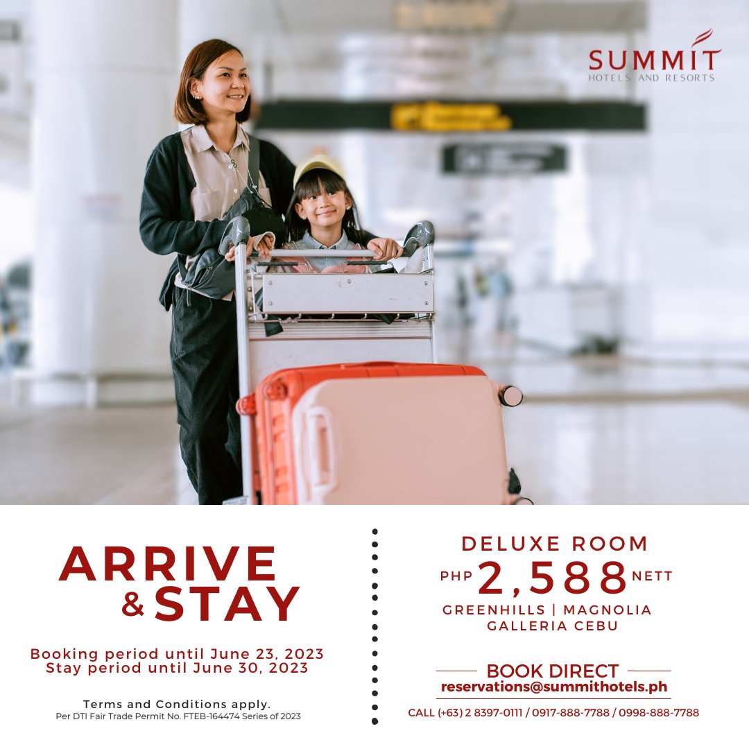 summit_hotels's tweet photo. Every Juan is welcome to Arrive&amp;Stay at the Summit!

Book this exclusive offer until June 23 for stays until June 30, 2023.

Terms and Conditions apply.

#cebupacific
#ArriveAndStay
#SummitHotelsPH
#SummitHotelsAndResorts
#RobinsonsHotelsAndResorts https://t.co/TGHxjU44Tx