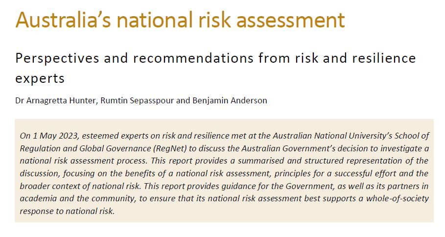 ANURegNet's tweet photo. What is an effective national #riskassessment for Australia? Risk and #resilience experts came together to discuss at @ANURegNet. Learn more and view the report: https://t.co/gtgl6wPFx6 https://t.co/d3wpIYc8FI