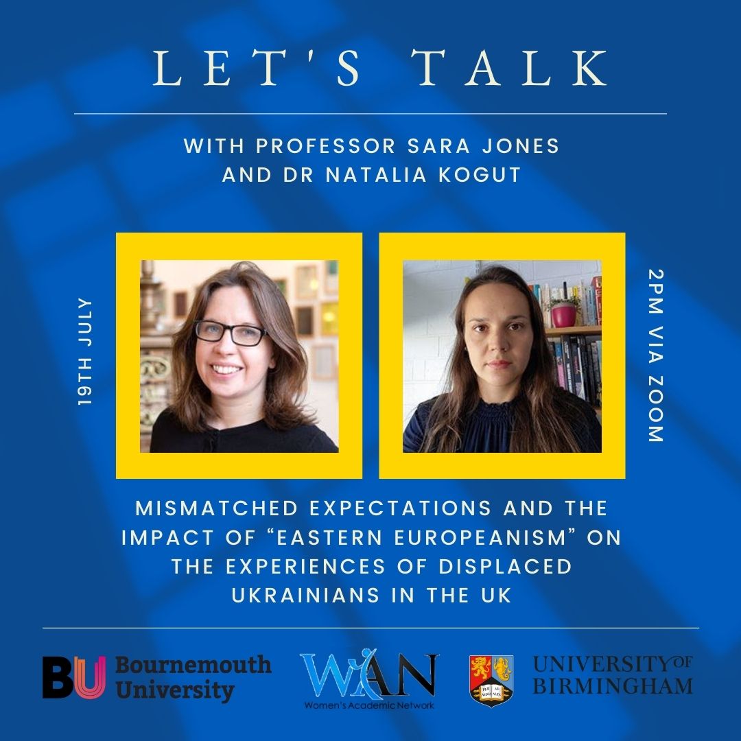 WAN_Bournemouth's tweet image. 🗓️ On July 19th, WAN is hosting a special event featuring Professor Sara Jones and Dr. Natalia Kogut, who will share their fascinating research on challenges faced by Ukrainian refugees in Britain. 🌍🤝 

Join us online for this insightful discussion: tinyurl.com/2p84jefz