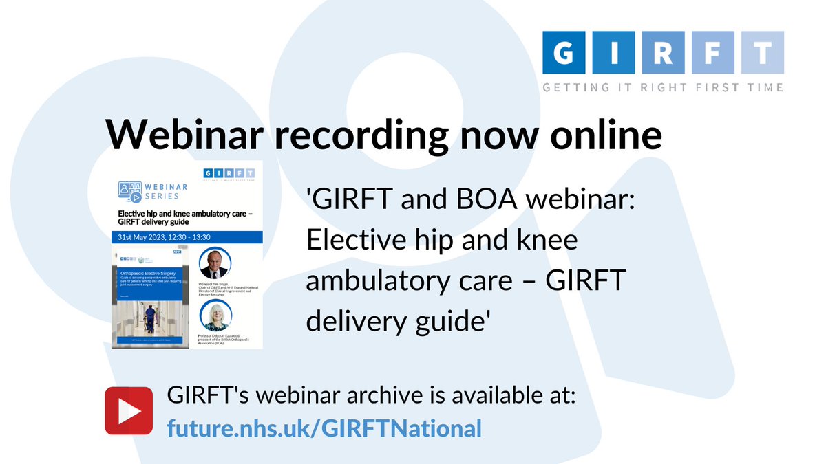 NHSGIRFT's tweet photo. The recent recording from the #GIRFT and @BritOrthopaedic webinar 'elective hip and knee ambulatory care - GIRFT delivery guide' is now available to watch.

View now on @FutureNHS
🎥 https://t.co/LkbwKTCA77 https://t.co/0MRjMgGBZf
